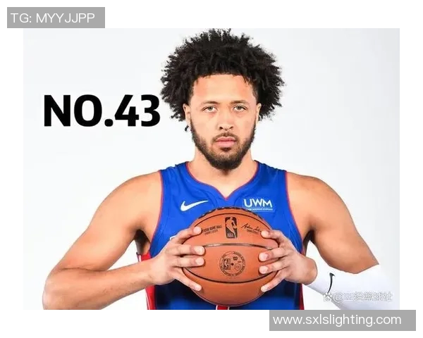 凯德坎宁安：年轻球星如何在NBA赛场上展现领导力与潜力